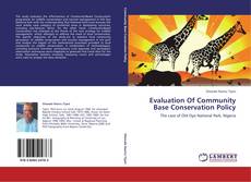 Evaluation Of Community Base Conservation Policy kitap kapağı