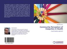 Capa do livro de Community Perception of Inequities in Health 