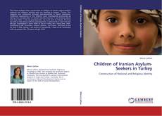 Buchcover von Children of Iranian Asylum-Seekers in Turkey