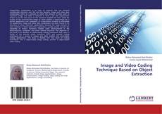 Portada del libro de Image and Video Coding Technique Based on Object Extraction