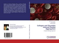 Обложка Collagen and Thrombin induced Platelet Aggregation