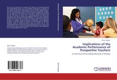 Portada del libro de Implications of the Academic Performance of Prospective Teachers