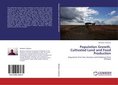 Portada del libro de Population Growth, Cultivated Land and Food Production
