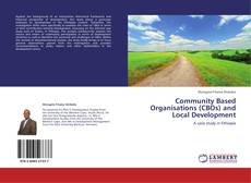 Copertina di Community Based Organisations (CBOs) and Local Development