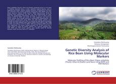 Portada del libro de Genetic Diversity Analysis of Rice Bean Using Molecular Markers