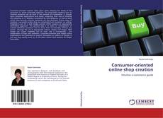 Consumer-oriented  online shop creation kitap kapağı