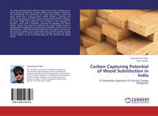 Buchcover von Carbon Capturing Potential of Wood Substitution in India