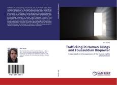 Trafficking in Human Beings and Foucauldian Biopower kitap kapağı