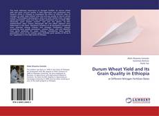 Capa do livro de Durum Wheat Yield and Its Grain Quality in Ethiopia 