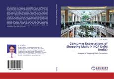 Capa do livro de Consumer Expectations of Shopping Malls in NCR Delhi (India) 