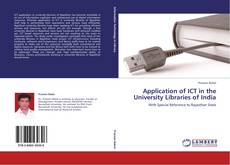Application of ICT in the University Libraries of India的封面