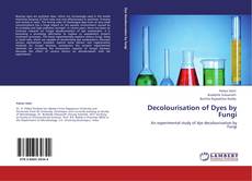 Capa do livro de Decolourisation of Dyes by Fungi 