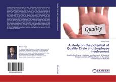 Bookcover of A study on the potential of Quality Circle and Employee Involvement