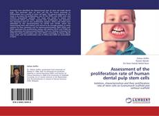 Portada del libro de Assessment of the proliferation rate of human dental pulp stem cells