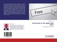 Bookcover of Versioning in the Apple App Store