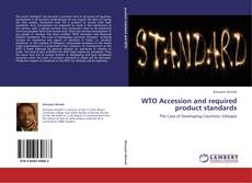 Portada del libro de WTO Accession and required product standards
