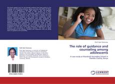 The role of guidance and counseling among adolescents kitap kapağı