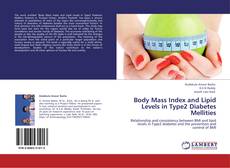 Bookcover of Body Mass Index and Lipid Levels in Type2 Diabetes Mellities
