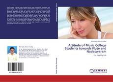 Buchcover von Attitude of Music College Students towards Flute and Nadaswaram