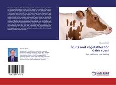 Buchcover von Fruits and vegetables for dairy cows