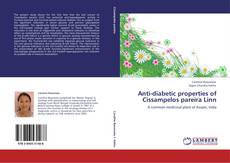Bookcover of Anti-diabetic properties of Cissampelos pareira Linn