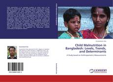 Copertina di Child Malnutrition in Bangladesh: Levels, Trends, and Determinants