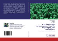 Functional oxide nanostructures: Growth, engineering and applications kitap kapağı