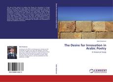 Buchcover von The Desire for Innovation in Arabic Poetry