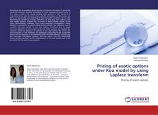 Capa do livro de Pricing of exotic options under Kou model by using Laplace transform 