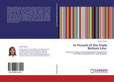 Bookcover of In Pursuit of the Triple Bottom Line