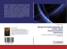 Design & Implementation of a Fiber Optic Communications Laboratory kitap kapağı