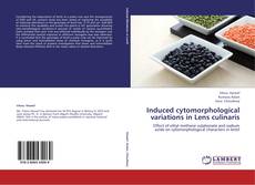 Buchcover von Induced cytomorphological variations in Lens culinaris