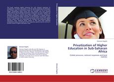 Privatization of Higher Education in Sub-Saharan Africa kitap kapağı