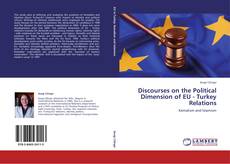 Capa do livro de Discourses on the Political Dimension of EU - Turkey Relations 