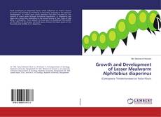 Growth and Development of Lesser Mealworm Alphitobius diaperinus kitap kapağı