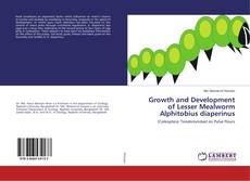 Portada del libro de Growth and Development of Lesser Mealworm Alphitobius diaperinus