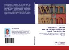 Buchcover von Traditional Conflict Resolution Mechanism in North East Ethiopia
