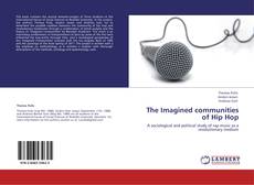 Bookcover of The Imagined communities of Hip Hop