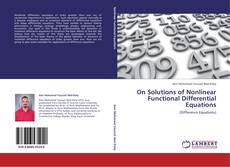 On Solutions of Nonlinear Functional Differential Equations kitap kapağı