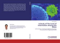 A Study of The Level of Information Among the Males kitap kapağı