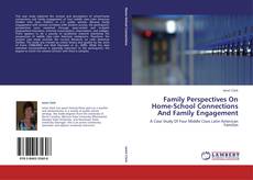 Family Perspectives On Home-School Connections And Family Engagement的封面