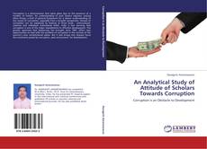 Обложка An Analytical Study of Attitude of Scholars Towards Corruption