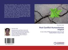 Couverture de Post Conflict Humanitarian Impact