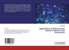 Couverture de Application of Bioeconomic Model in Marine Fish Production