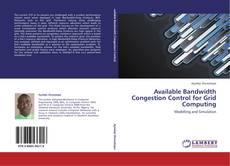 Capa do livro de Available Bandwidth Congestion Control for Grid Computing 