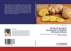 Study of pungent compound in Zingiber officinale Roscoe kitap kapağı