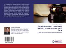Bookcover of Responsibility of the United Nations under International Law