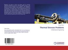 Bookcover of Thermal Stresses Problems