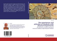 The experiences and attitudes of students with physical impairments kitap kapağı