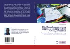 Capa do livro de Child Sexual Abuse among secondary school pupils in Gweru, Zimbabwe 